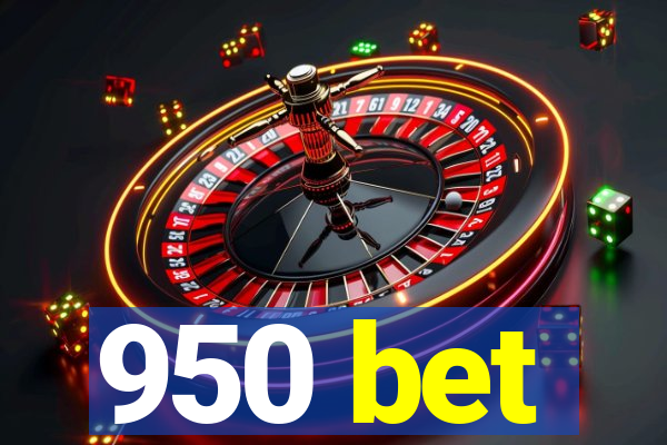 950 bet